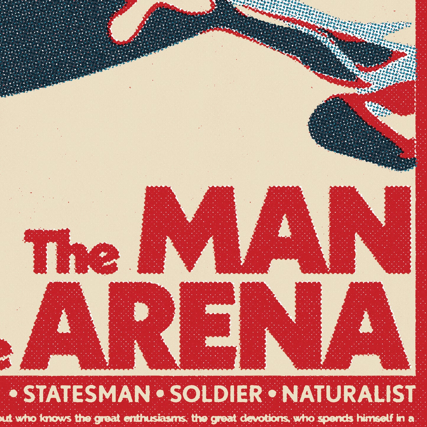 Teddy Roosevelt Tribute Poster | The Man in the Arena Quote Print