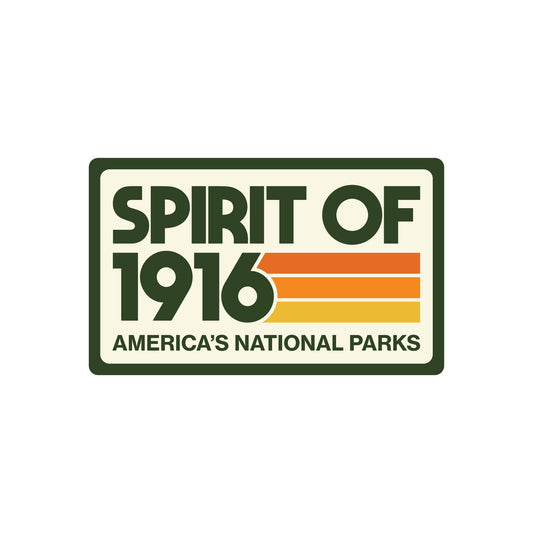 America's National Parks | Spirit of 1916