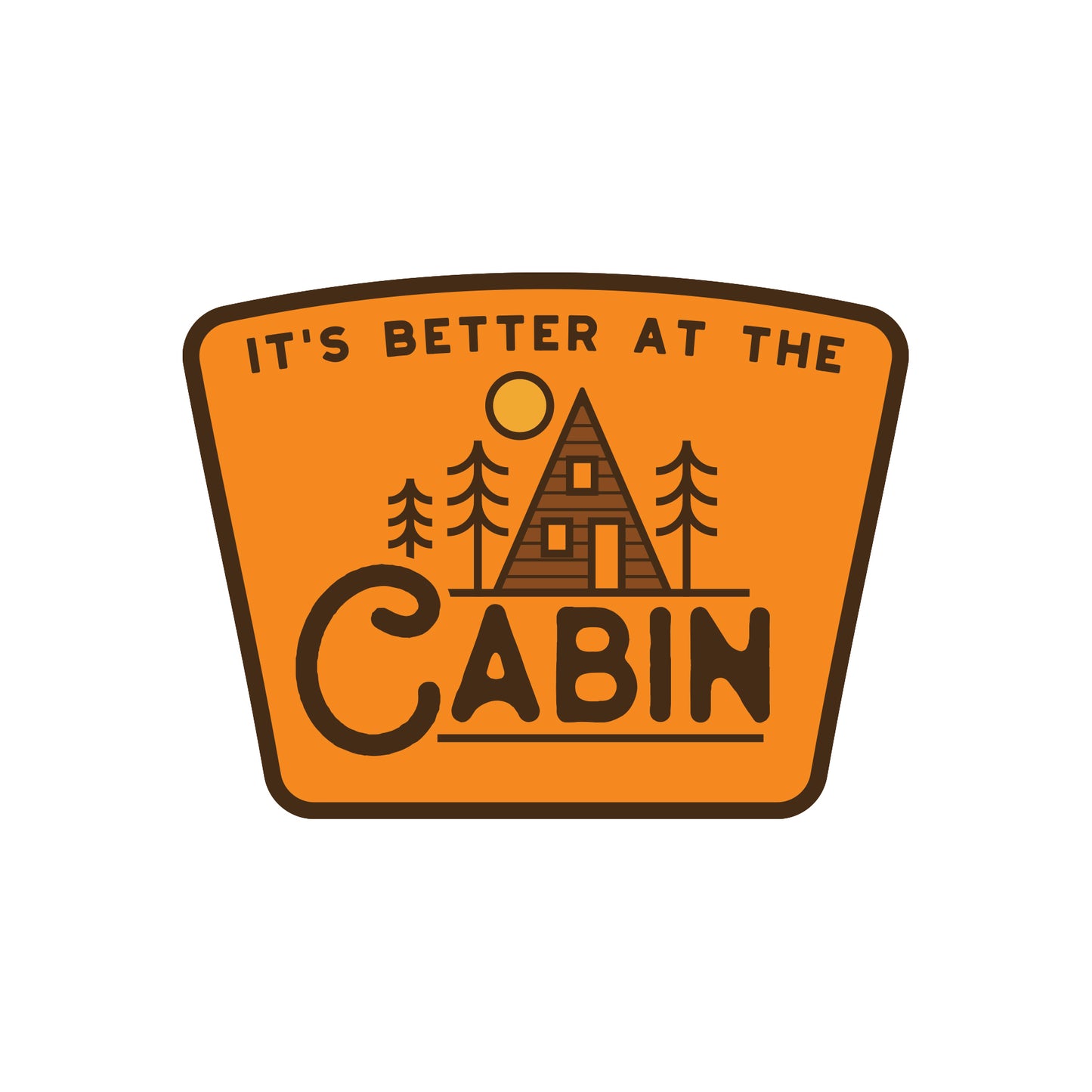 Better at the Cabin