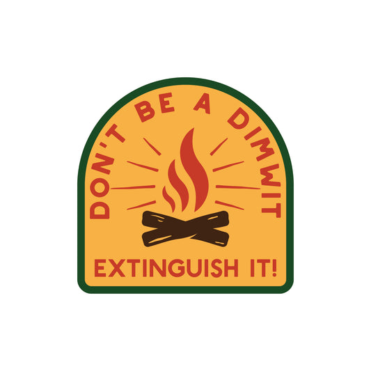 Don't Be a Dimwit | Fire Safety Sticker