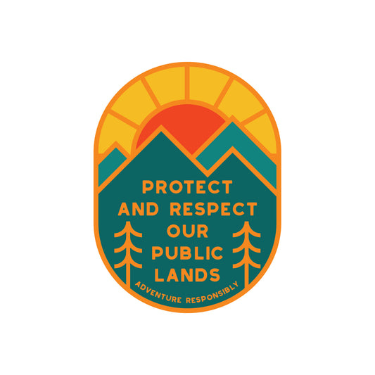 Protect and Respect Out Public Lands